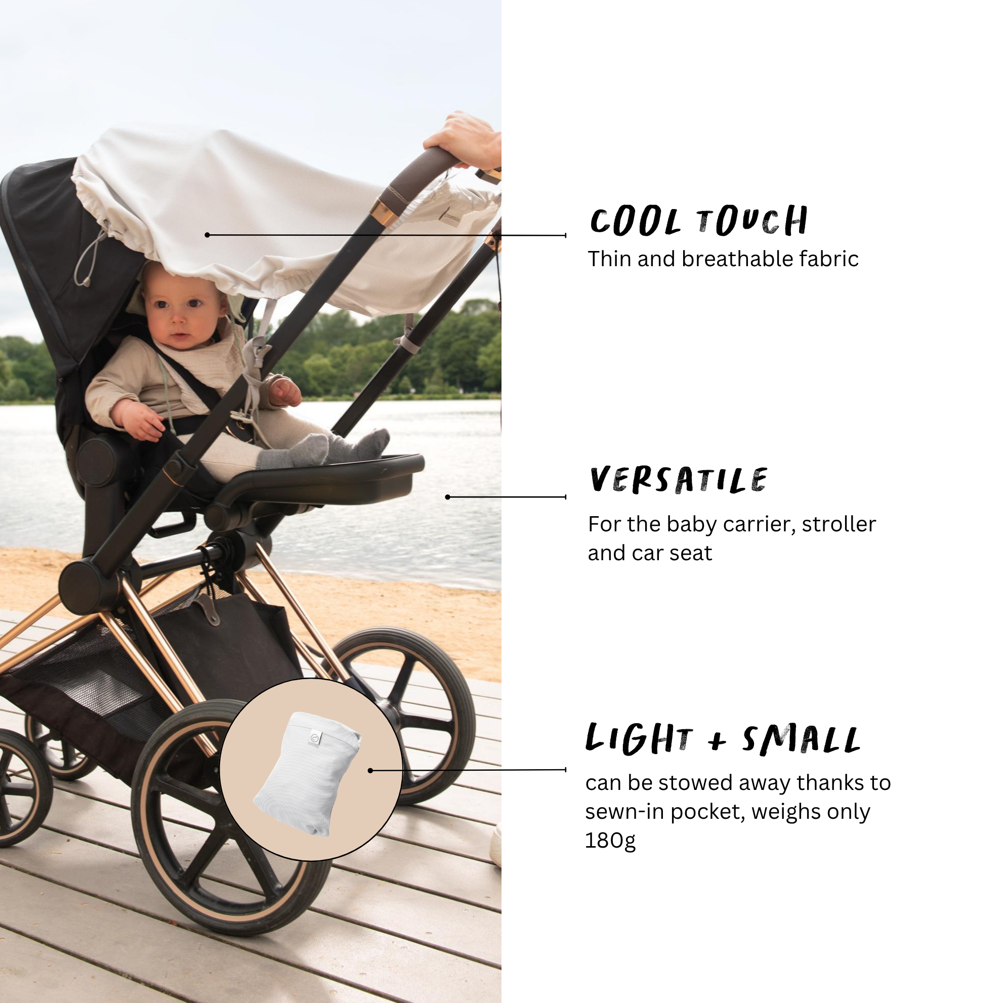 Cool touch on the skin, super versatile and super compact to take everywhere with you!